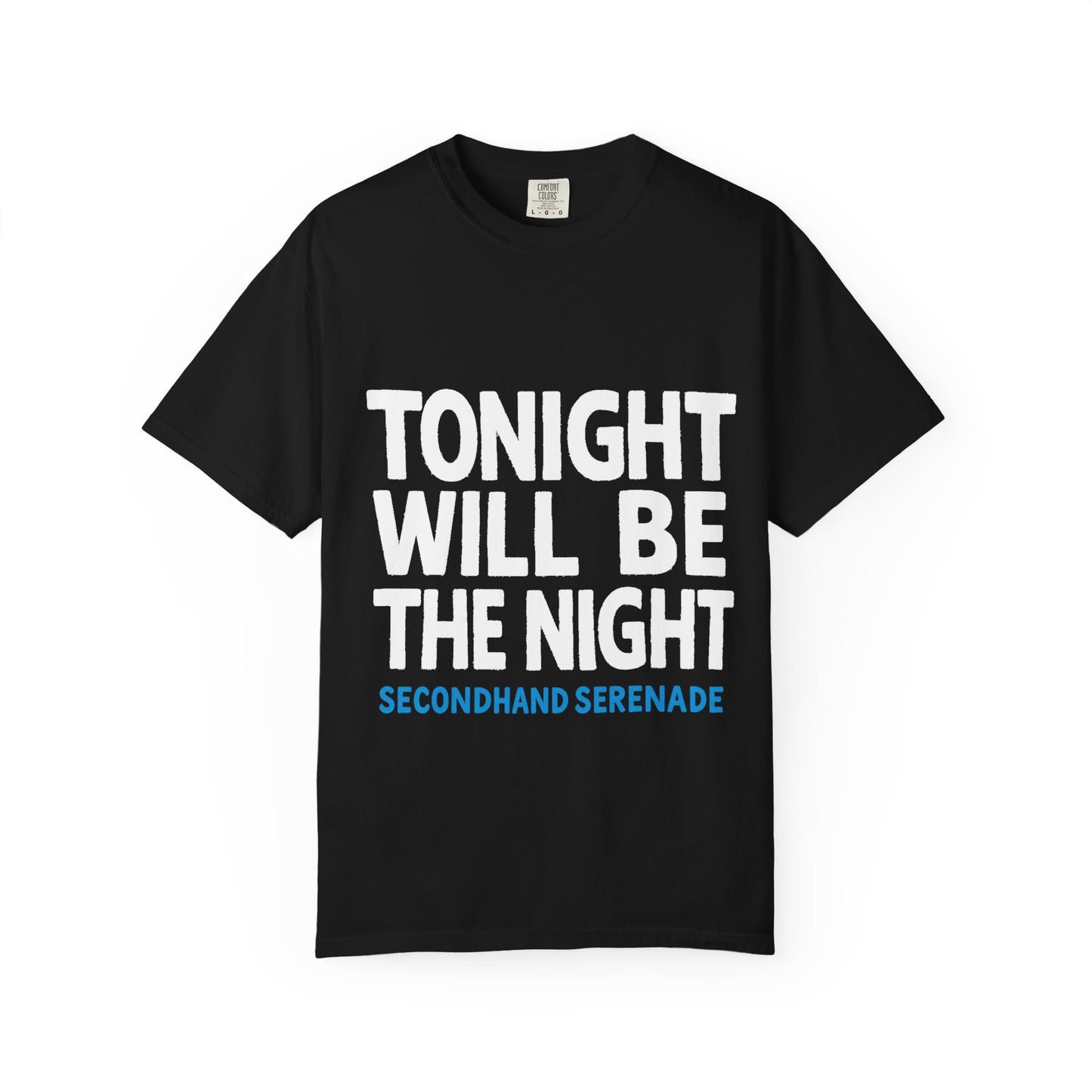 Tonight Will Be The Night - Tee